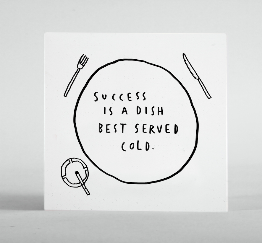 SUCCESS IS SERVED COLD card print mercedes leon merchesico drawings